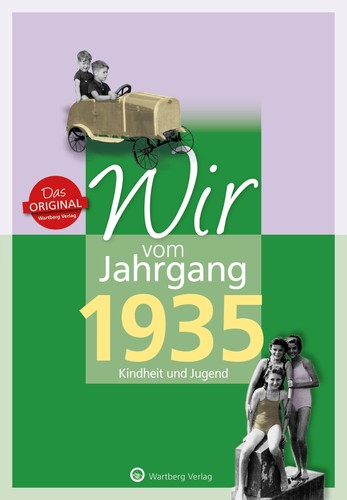 Wir vom jahrgang 1935 - wir,